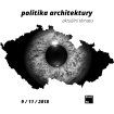 Pozvánka na studentskou vědeckou konferenci Politika architektury